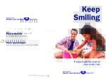 Keep Smiling - 5 Ways to Get the Most Out of Your Dental Visit